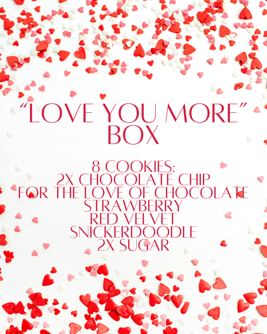 "Love You More" Box